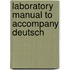 Laboratory Manual to Accompany Deutsch