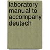 Laboratory Manual to Accompany Deutsch door Lida Daves-Schneider