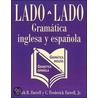 Lado a Lado Gramtica Inglesa y Espaola door Farrell Edith