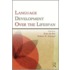 Language Development Over the Lifespan