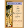 Las Siete Leyes Espirituales del Exito by Dr Deepak Chopra