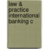 Law & Practice International Banking C