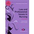 Law And Professional Issues In Nursing