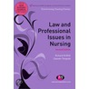 Law And Professional Issues In Nursing door Richard Griffith