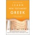 Learn New Testament Greek [with Cdrom]