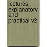 Lectures, Explanatory And Practical V2 door David Ritchie