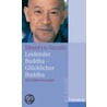 Leidender Buddha - Glücklicher Buddha door Shunryu Suzuki