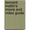 Leonard Maltin's Movie And Video Guide by Leonard Maltin