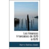 Les Finances Francaises De 1870 A 1878 door Pierre Mathieu-Bodet