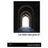 Les Petits Bourgeois Iiã¢Â by Honor? De Balzac