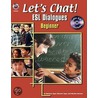 Let's Chat! Esl Dialogues [with Cdrom] door Stewart Agor