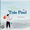 Let's Take a Field Trip to a Tide Pool door Kathy Furgang