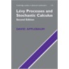 Levy Processes And Stochastic Calculus by David Applebaum