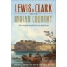 Lewis and Clark and the Indian Country door Jay T. Nelson