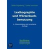 Lexikographie und Wörterbuchbenutzung by Stefan Engelberg