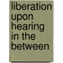 Liberation Upon Hearing In The Between