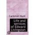 Life And Services Of Edward Livingston