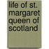 Life Of St. Margaret Queen Of Scotland