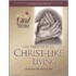 Life Principles for Christ-Like Living