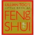 Lillian Too's Little Book Of Feng Shui