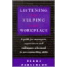Listening And Helping In The Workplace door Frank Parkinson