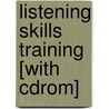 Listening Skills Training [with Cdrom] door Lisa J. Downs