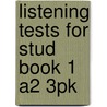Listening Tests For Stud Book 1 A2 3pk door Onbekend