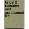 Listos! 2 Resource And Assessment File by Libby Mitchell