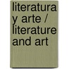 Literatura y Arte / Literature and Art door Sandstedt/Kite