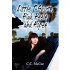 Little T-Shirts, High Heels, and Hopes by C.C. McCue
