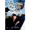 Little T-Shirts, High Heels, and Hopes door C.C. McCue