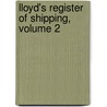 Lloyd's Register Of Shipping, Volume 2 door Onbekend