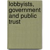 Lobbyists, Government And Public Trust door Publishing Oecd Publishing