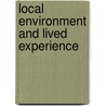 Local Environment and Lived Experience door Brenda Cranney