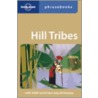 Lonely Planet Hill Tribes (Phrasebook) by Paul W. Lewis