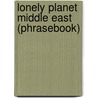 Lonely Planet Middle East (Phrasebook) door Lonely Planet