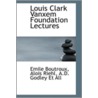 Louis Clark Vanxem Foundation Lectures door Emile Boutroux