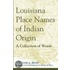 Louisiana Place Names Of Indian Origin