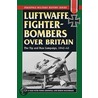 Luftwaffe Fighter-Bombers over Britain door Peter Cornwell