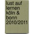 Lust auf Lernen Köln & Bonn 2010/2011