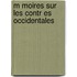 M Moires Sur Les Contr Es Occidentales