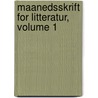 Maanedsskrift for Litteratur, Volume 1 door Onbekend