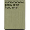 Macroeconomic Policy in the Franc Zone by David Fielding