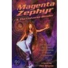 Magenta Zephyr And The Universe Bender door Tim Storm