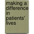 Making A Difference In Patients' Lives