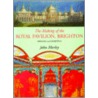 Making Of The Royal Pavilion, Brighton door John Morley