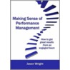 Making Sense Of Performance Management door Jason Wright