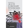 Management Of Acute Coronary Syndromes door Peter E. Vaillancourt