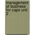 Management Of Business For Cape Unit 2