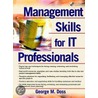 Management Skills For It Professionals door George S. Doss